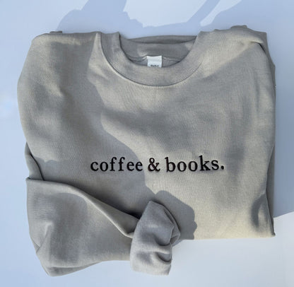 Coffee and Books Sweatshirt